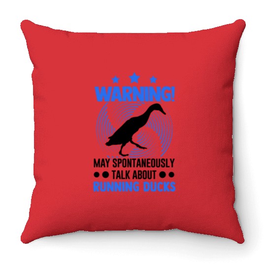 May Spontaneously Talk About Running Ducks Throw Pillows
