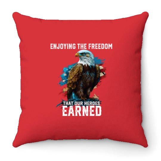 Enjoying The Freedom That Our Heroes Earned Throw Pillows