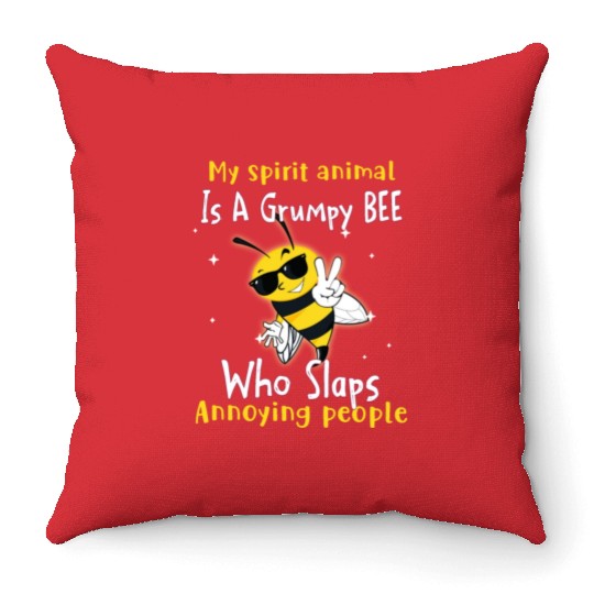 My Spirit animal Is A Grumpy Bee Throw Pillows