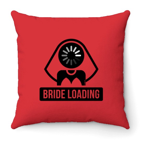 Bride Loading (Hen Night / Bachelorette Party / B) Throw Pillows