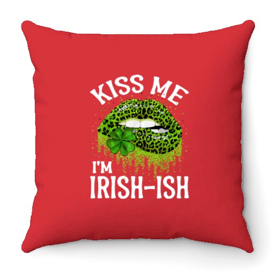 Kiss Me I'm Irish Lips Sexy St Patricks Day Throw Pillows