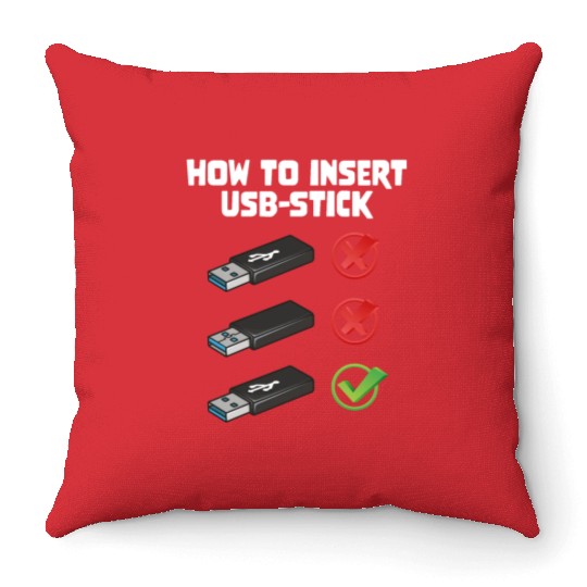 How To Insert USB Stick Funny Programmer Meme Throw Pillows