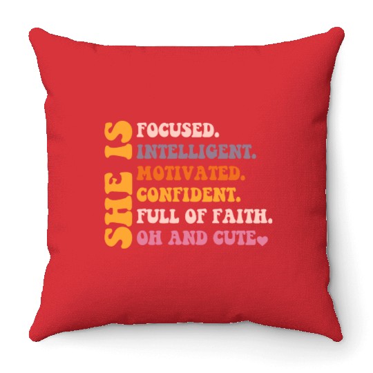She Is Focused Intelligent Motivated Confident Throw Pillows