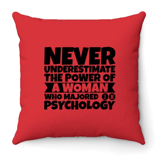The Power Of A Woman Who Majored In Psychology 3 Throw Pillows