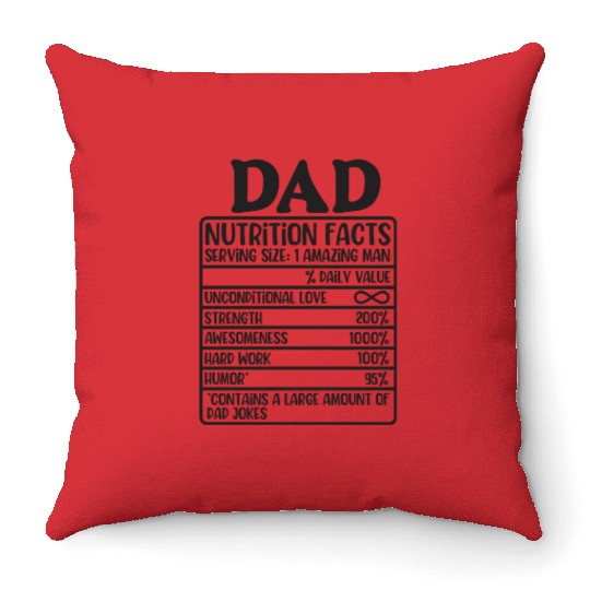 Funny Dad Nutrition Facts Label Throw Pillows