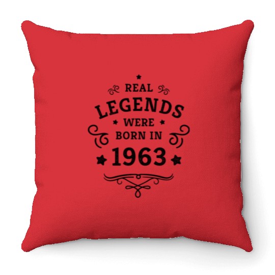 60th Birthday Gift Real Legends were born in 1963 Throw Pillows