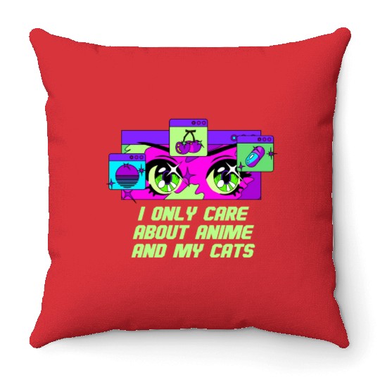 I Only Care About Anime and Cats Kawaii Cat Lover Throw Pillows