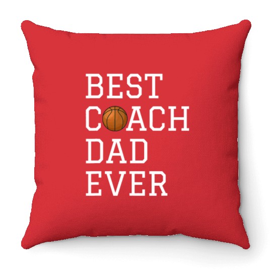 Best Basketball Coach Dad Ever Coaching Fathers Gi Throw Pillows