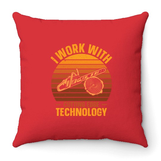 I Work With Cutting Edge Technology Woodworker Throw Pillows