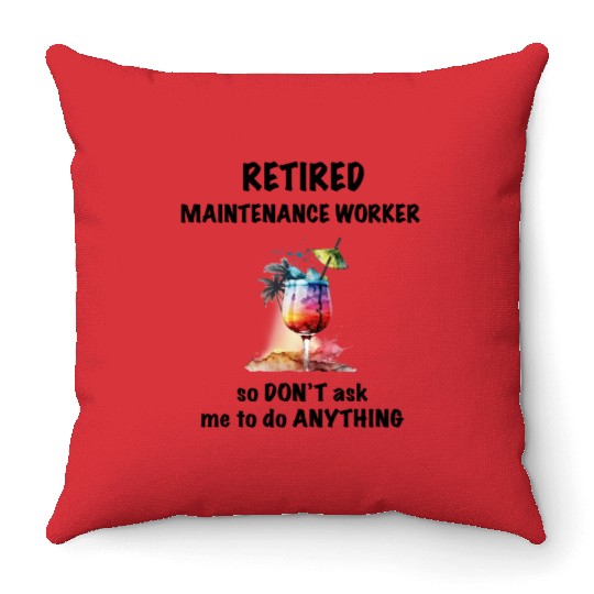 Retired Maintenance Worker Vacation Tropical Cockt Throw Pillows