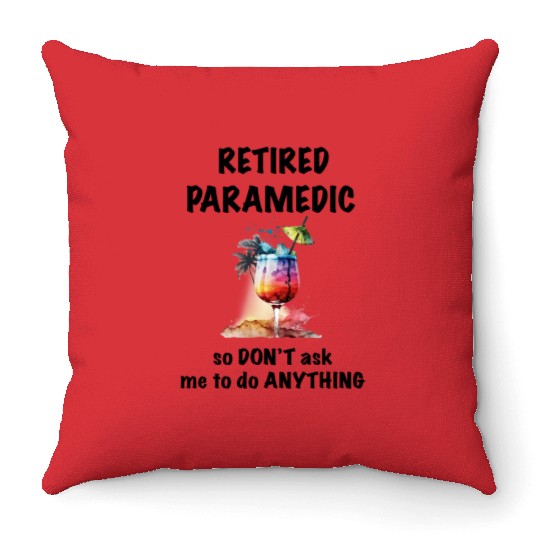 Retired Paramedic Vacation Tropical Cocktail Throw Pillows