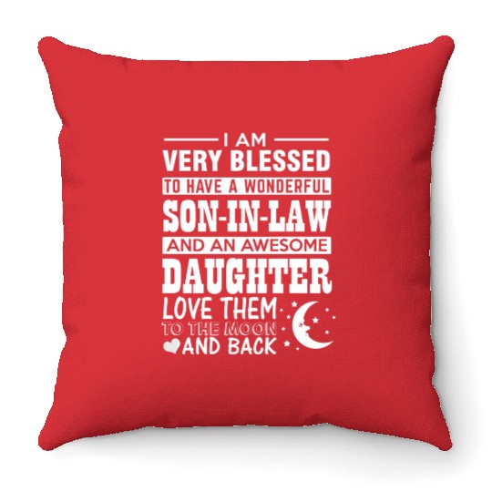 Son in law Daughter in law Throw Pillows
