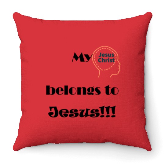 My mind belong to Jesus Throw Pillows