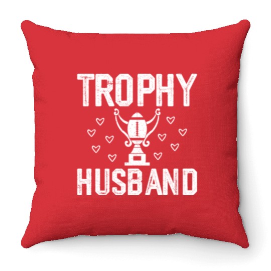 Trophy Husband Throw Pillows Funny Throw Pillows