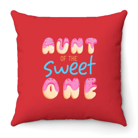 Aunt of Sweet One First Birthday Party Matching Fa Throw Pillows