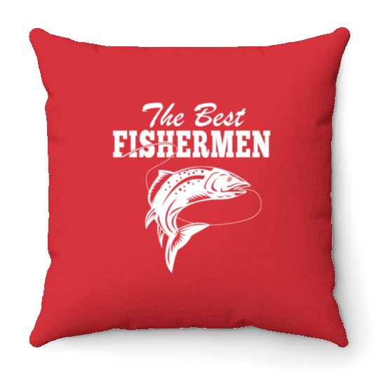 The Best Fishermen Fishing Lover Throw Pillows