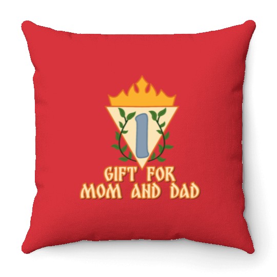 I am a gift for mom and dad. Throw Pillows