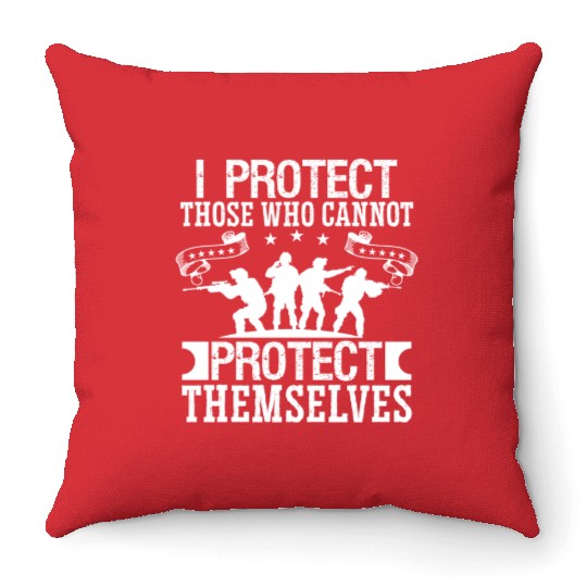 Soldier i protect those who cannot military army Throw Pillows