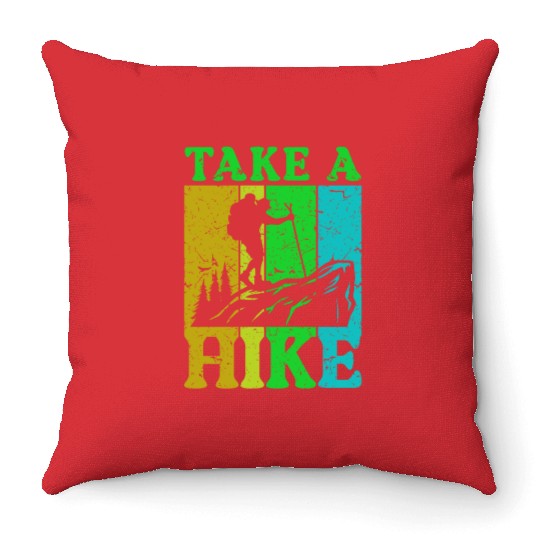 Take a Hike Wanderlust Hiker Hiking Mountains Throw Pillows