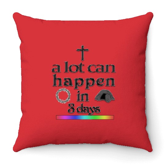a lot can happen in 3 days Throw Pillows