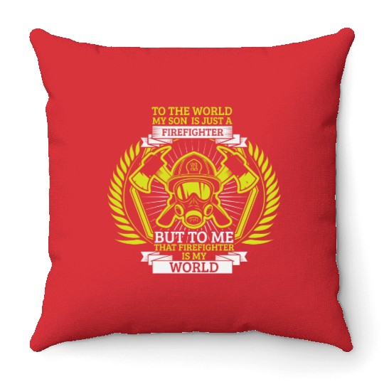Fireman Volunteer Firefighter Son Mother Throw Pillows