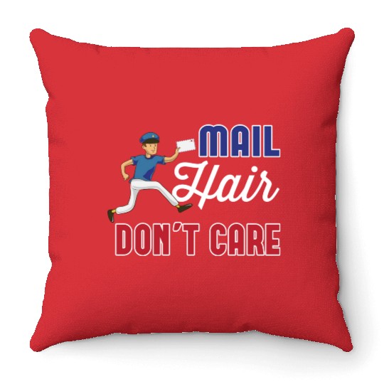 Postal Worker Mail Hair Dont Care Throw Pillows