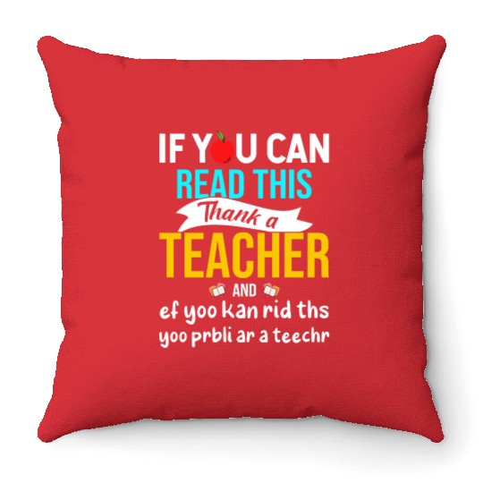 Teacher Appreciation 2023 Cute, Funny Teacher Throw Pillows