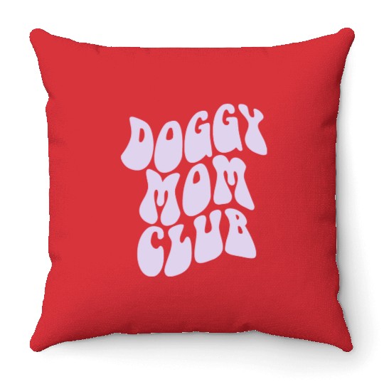 Dog Moms Club retro Pet Lover Throw Pillows