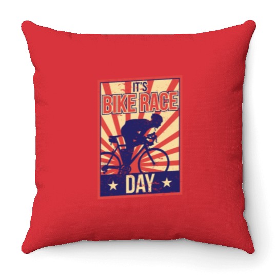It's Bike Race Day Cycling Bicycle Racing Racer Throw Pillows
