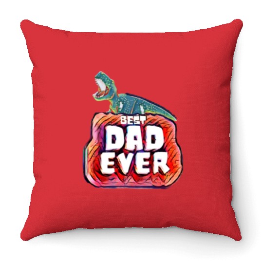 Best Dad Ever trex papa Throw Pillows