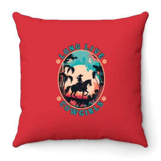 Long Live Cowgirls Throw Pillows