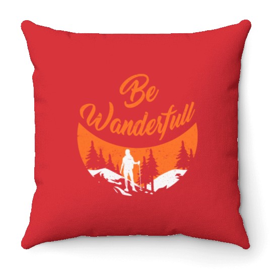 Wanderlust Be Wanderfull Mountain Fan Hiking Throw Pillows
