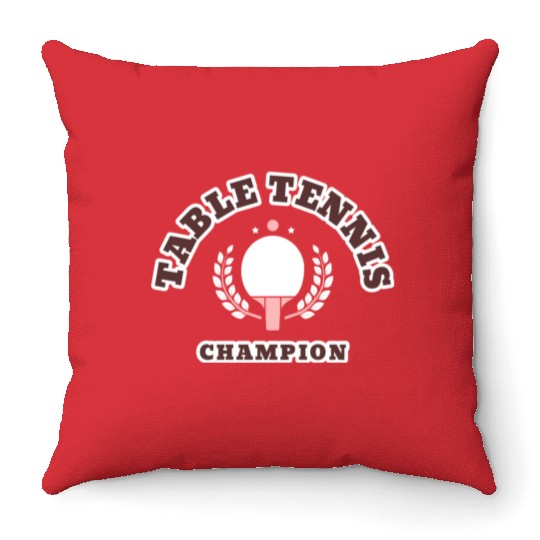Table Tennis Ping Pong Sports Champion Throw Pillows