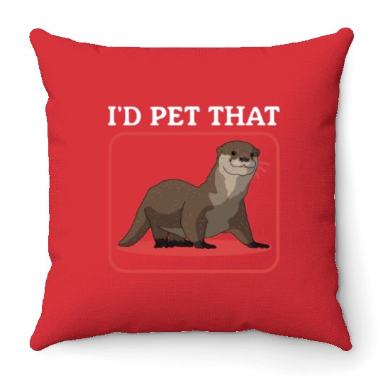Otters Lover Pet That Otter Throw Pillows
