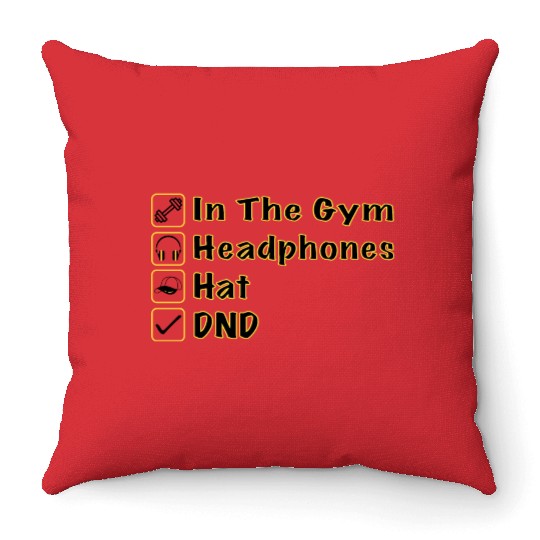 Do Not Disturb, Headphones On, Gym Pump Cover Throw Pillows