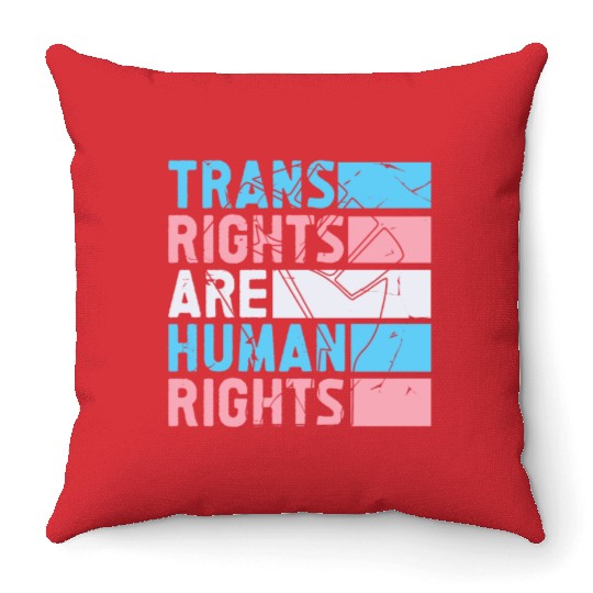 Trans Rights Are Human Rights Support LGBT Pride Throw Pillows