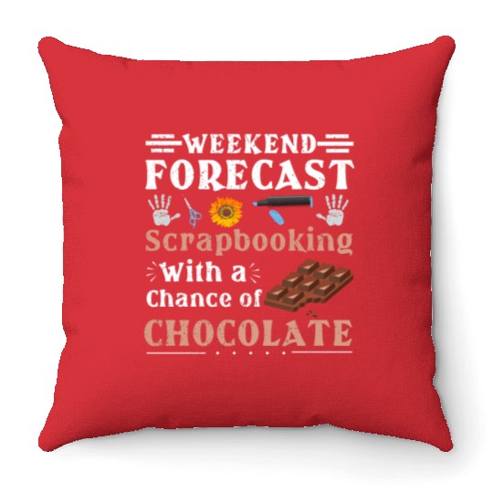 Scrapbooker Gift Weekend Forecast Scrapbooking Throw Pillows