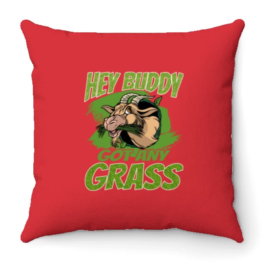 Hey Buddy, Got Any Grass 2 Throw Pillows