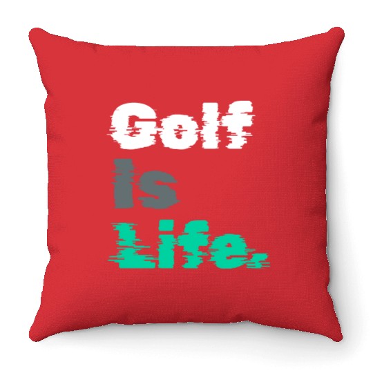 I Like Golfing, Golfer, Throw Pillows Time, Golf Is Life