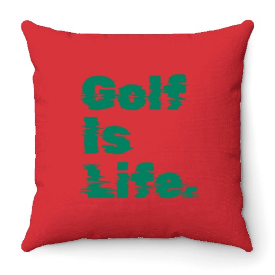I Like Golfing, Golf Player, Golf Is Life Throw Pillows