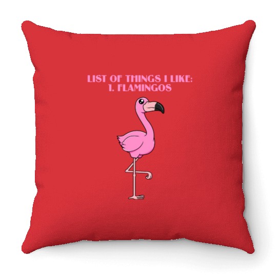 Funny Flamingo For Flamingo Lover Throw Pillows