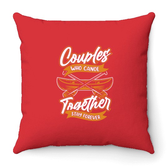 Canoe Canoeing Canoeist Couple Throw Pillows