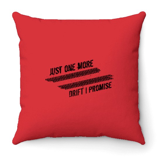 Just One More Drift I Promise JDM Car Racing Throw Pillows