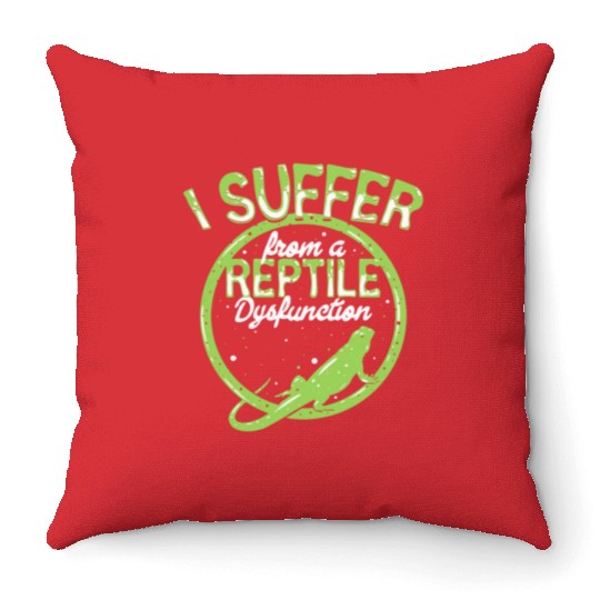 reptile dysfunction reptile lover lizard Throw Pillows