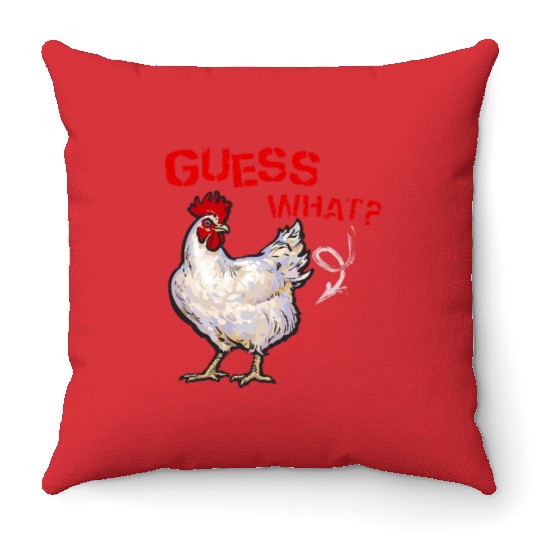 Funny Guess What Chicken Butt Farmer Chicken Buffs Throw Pillows