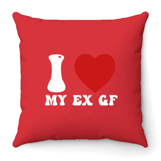 I Love My Ex Girlfriend Throw Pillows