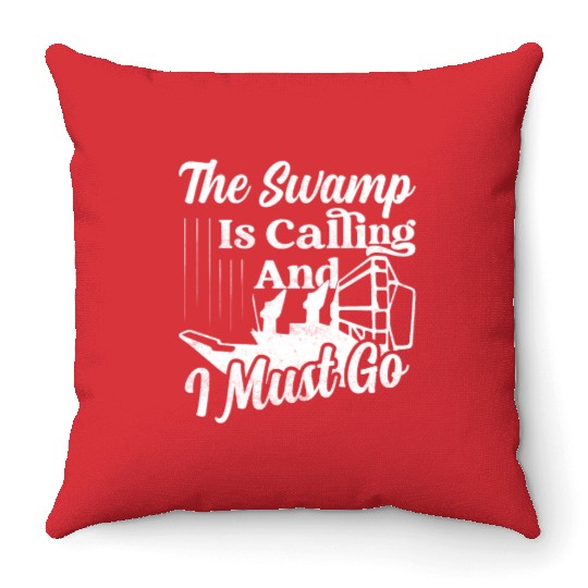The Swamp Is Calling And I Must Go Airboat Airboat Throw Pillows