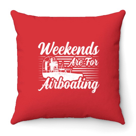 Weekends Are For Airboating Airboat Swamp Throw Pillows
