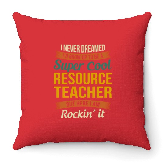 Resource Teacher Appreciation Throw Pillows