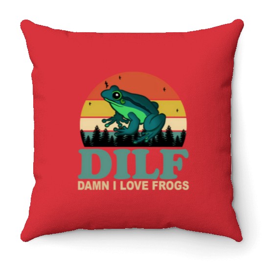 Dilf-Damn I Love Frogs Saying Frog-Amphibian Throw Pillows
